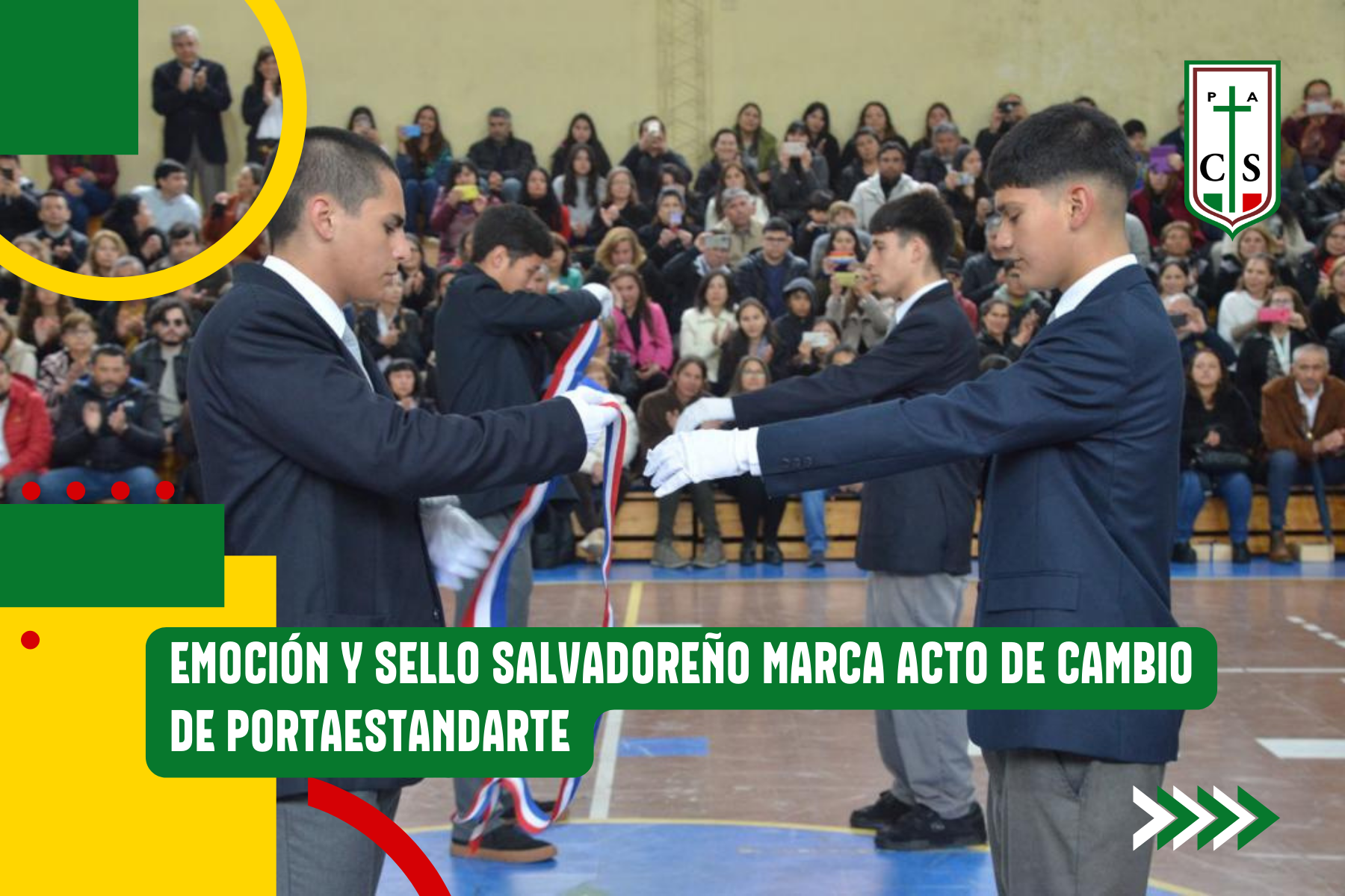 EMOCIÓN Y SELLO SALVADOREÑO MARCA ACTO DE CAMBIO DE PORTAESTANDARTE