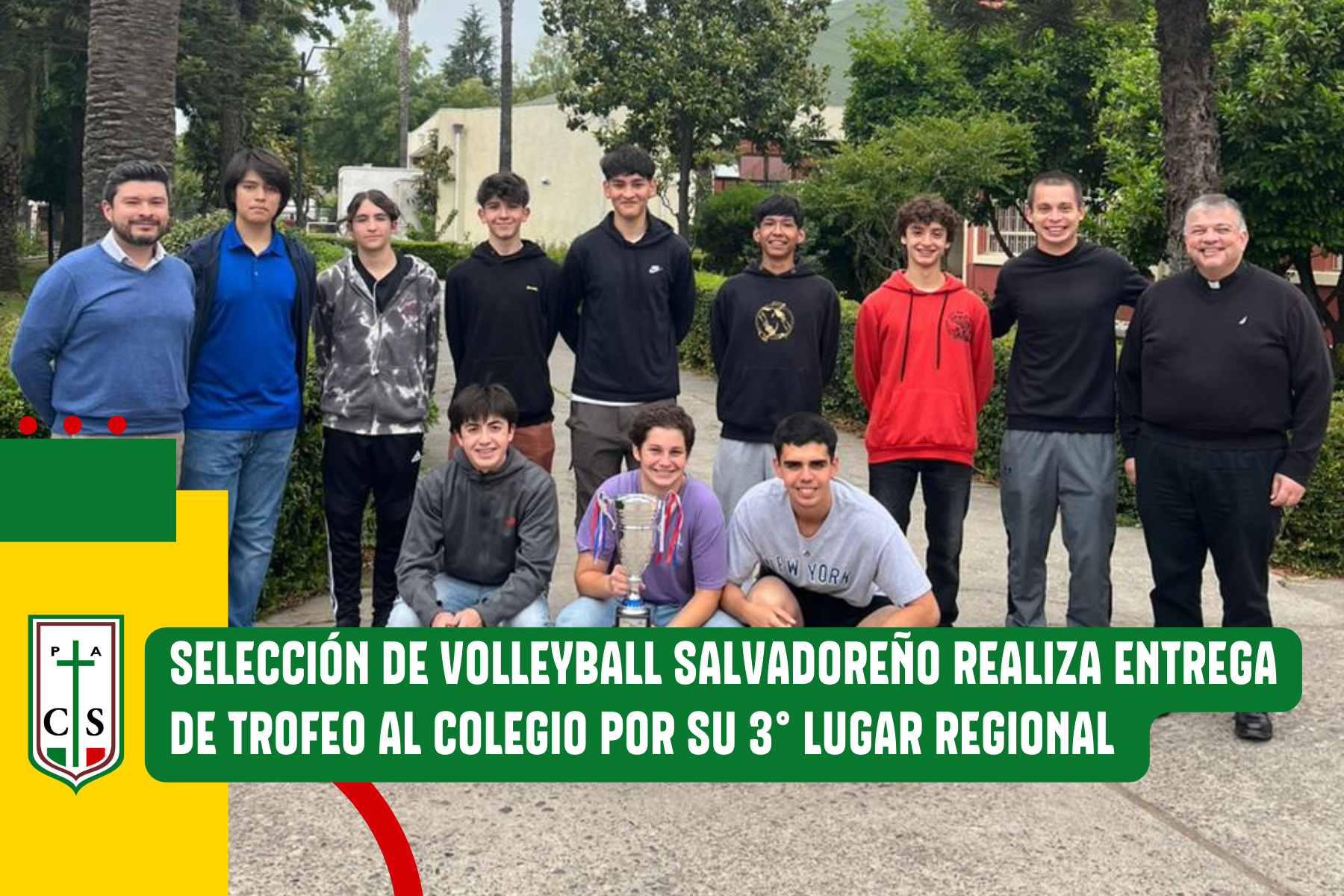SELECCIÓN DE VOLLEYBALL SALVADOREÑO REALIZA ENTREGA DE TROFEO AL COLEGIO POR SU 3° LUGAR REGIONAL