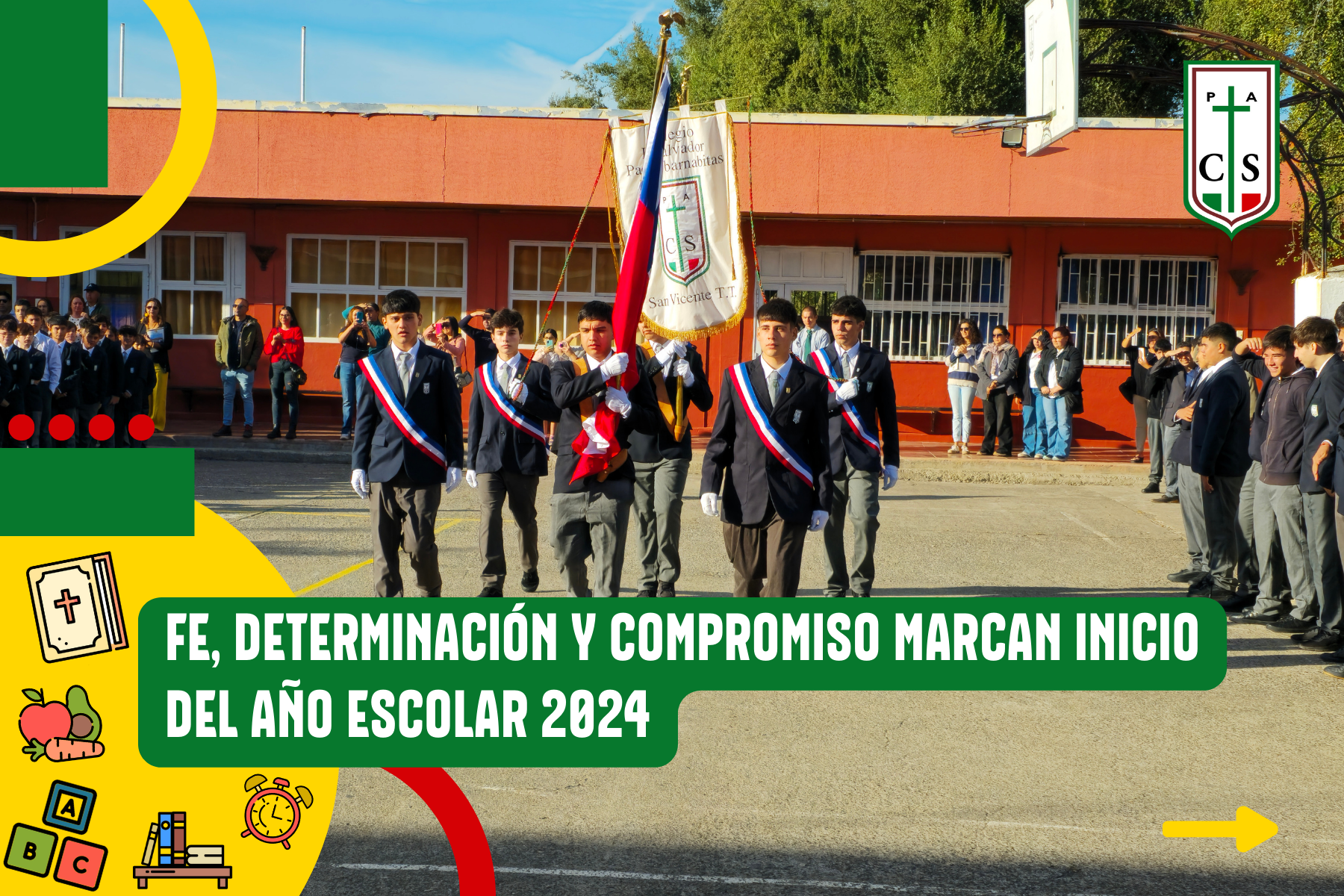 FE, DETERMINACIÓN Y COMPROMISO MARCAN INICIO DEL AÑO ESCOLAR 2024
