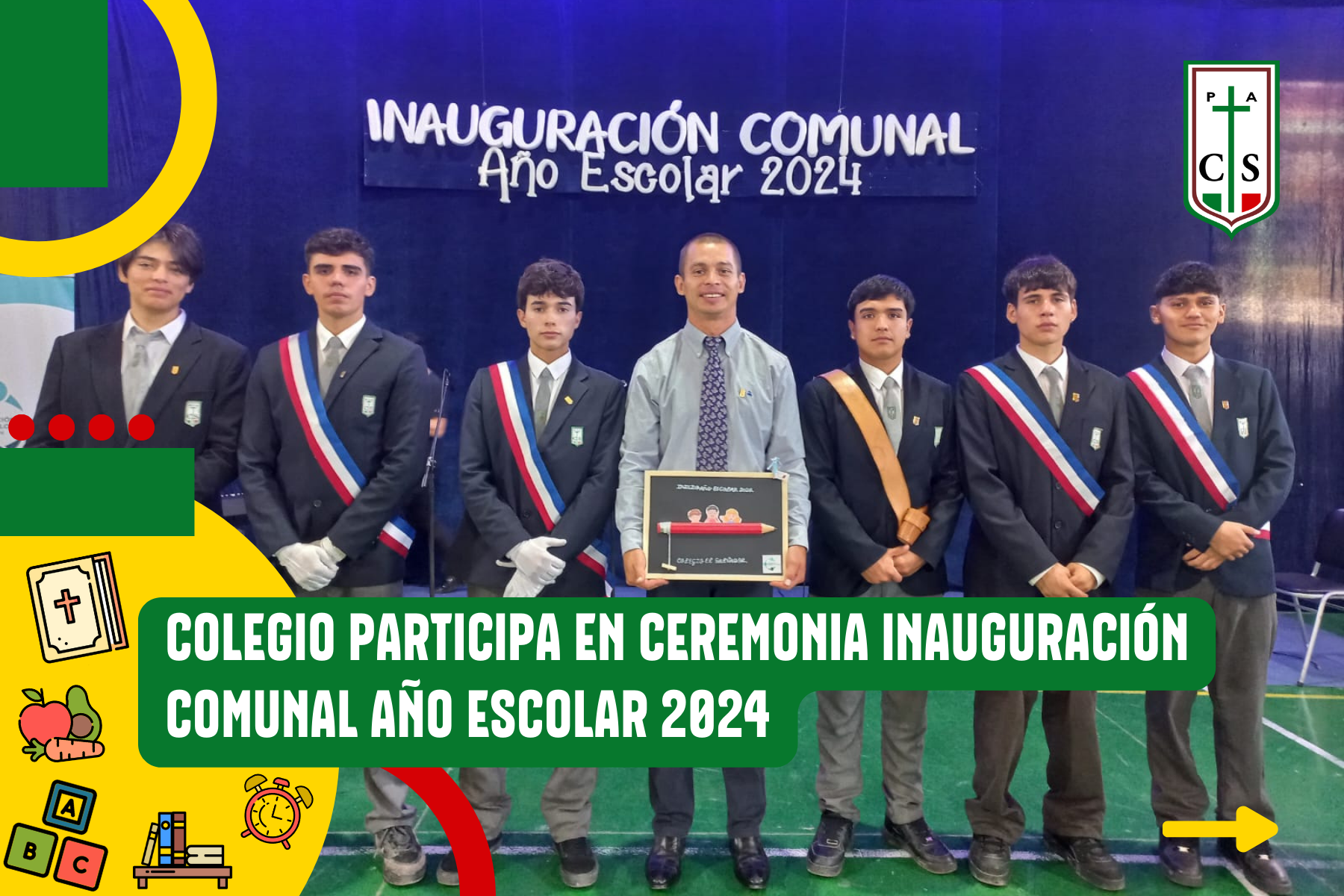 COLEGIO PARTICIPA EN CEREMONIA INAUGURACIÓN COMUNAL AÑO ESCOLAR 2024
