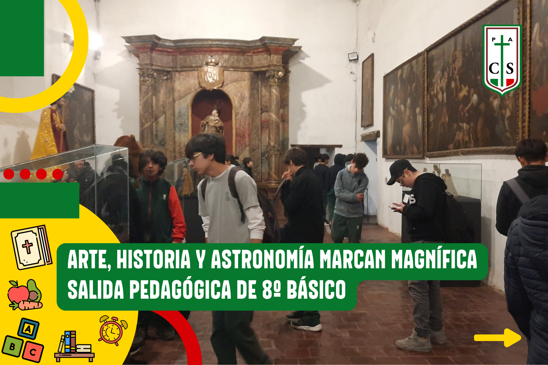 ARTE, HISTORIA Y ASTRONOMÍA MARCAN MAGNÍFICA SALIDA PEDAGÓGICA DE 8º BÁSICO
