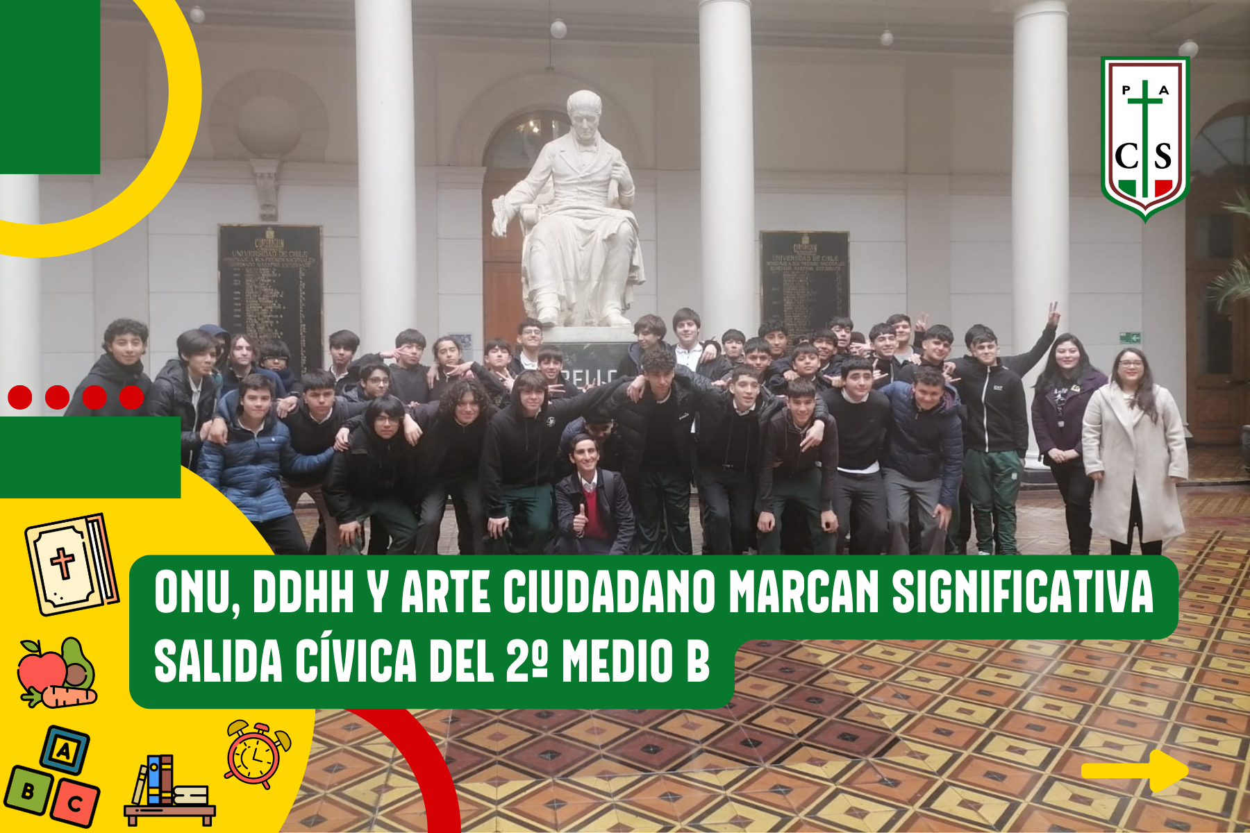 ONU, DDHH Y ARTE CIUDADANO MARCAN SIGNIFICATIVA SALIDA CÍVICA DEL 2º MEDIO B