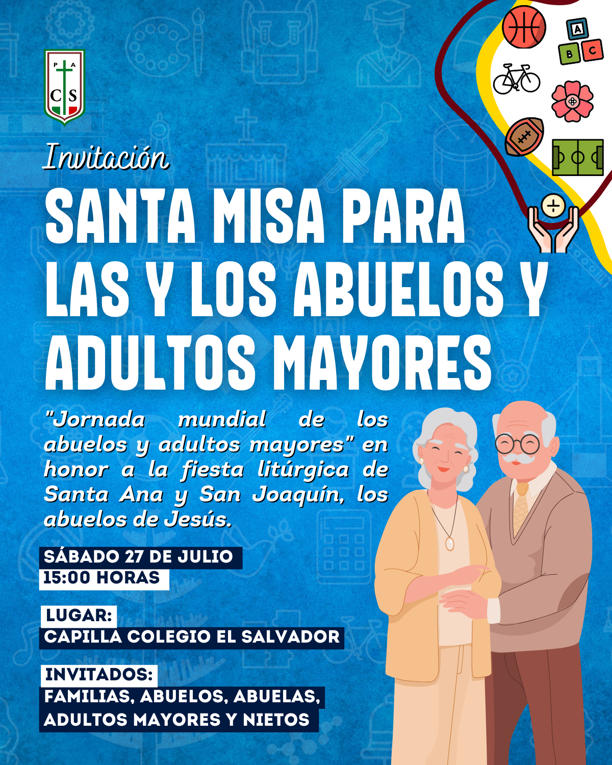 COLEGIO INVITA A LA SANTA MISA EN HONOR A LOS ABUELOS, ABUELAS Y ADULTOS MAYORES