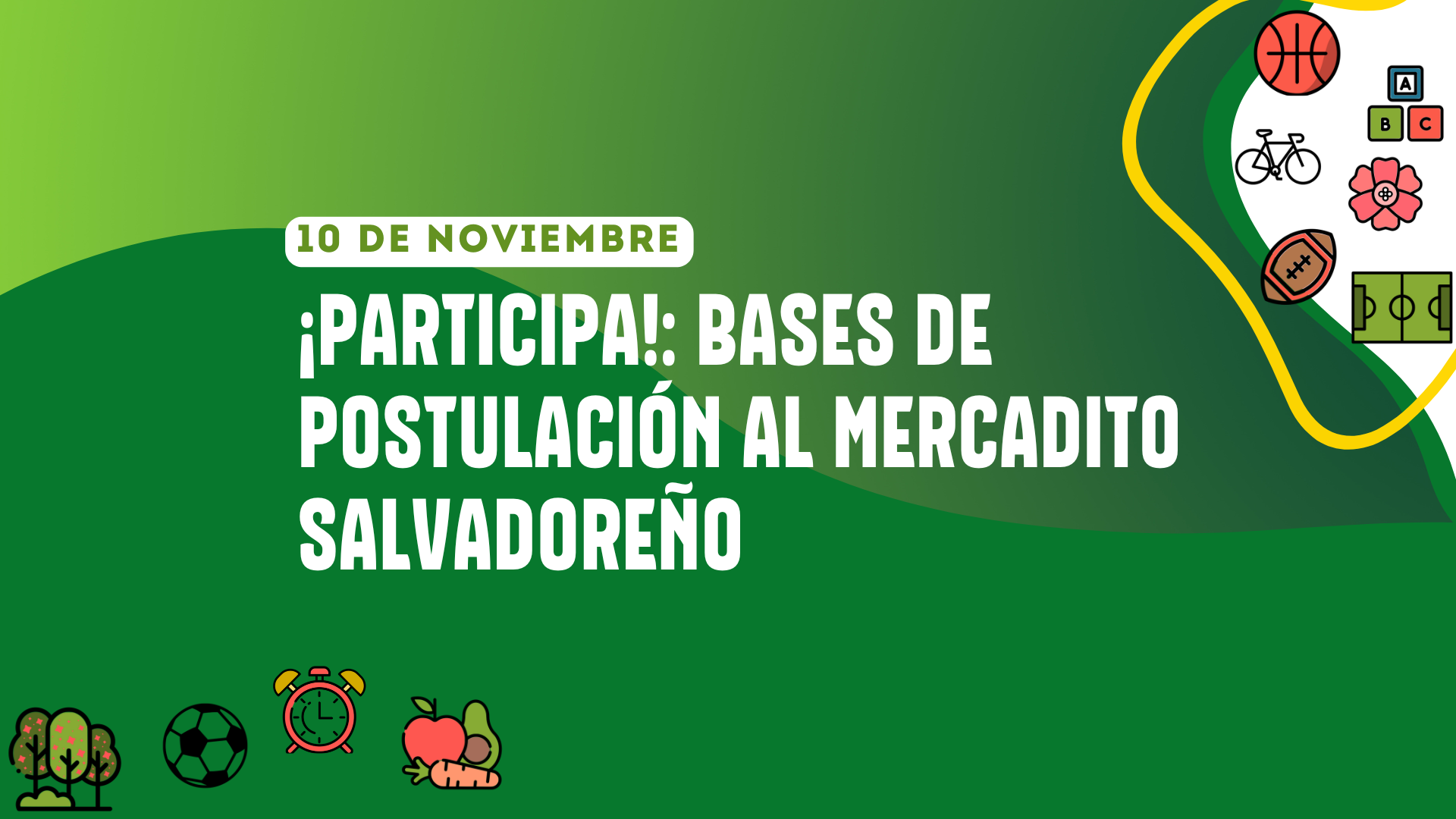 ¡PARTICIPA!: BASES DE POSTULACIÓN AL MERCADITO SALVADOREÑO 2024