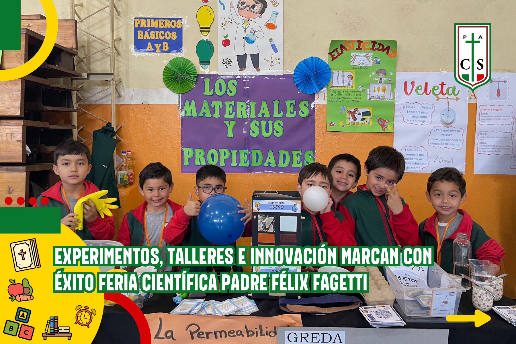 EXPERIMENTOS, TALLERES E INNOVACIÓN MARCAN CON ÉXITO FERIA CIENTÍFICA PADRE FÉLIX FAGETTI