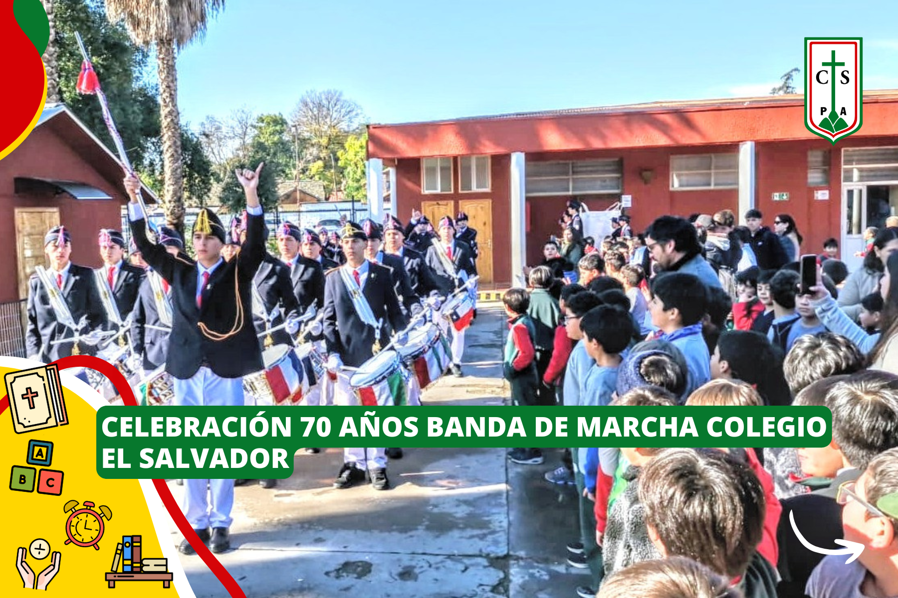 CELEBRACIÓN 70 AÑOS BANDA DE MARCHA COLEGIO EL SALVADOR