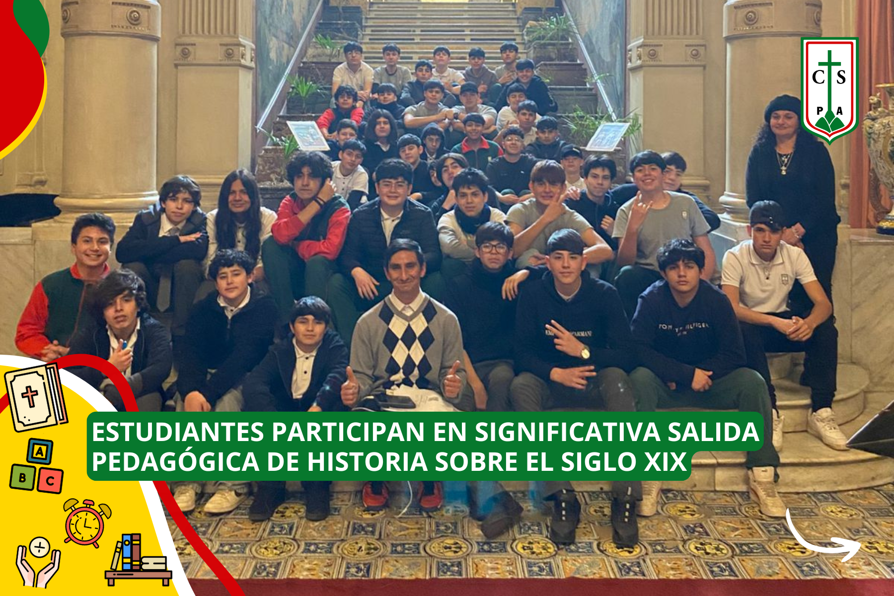 ESTUDIANTES PARTICIPAN EN SIGNIFICATIVA SALIDA PEDAGÓGICA DE HISTORIA SOBRE EL SIGLO XIX