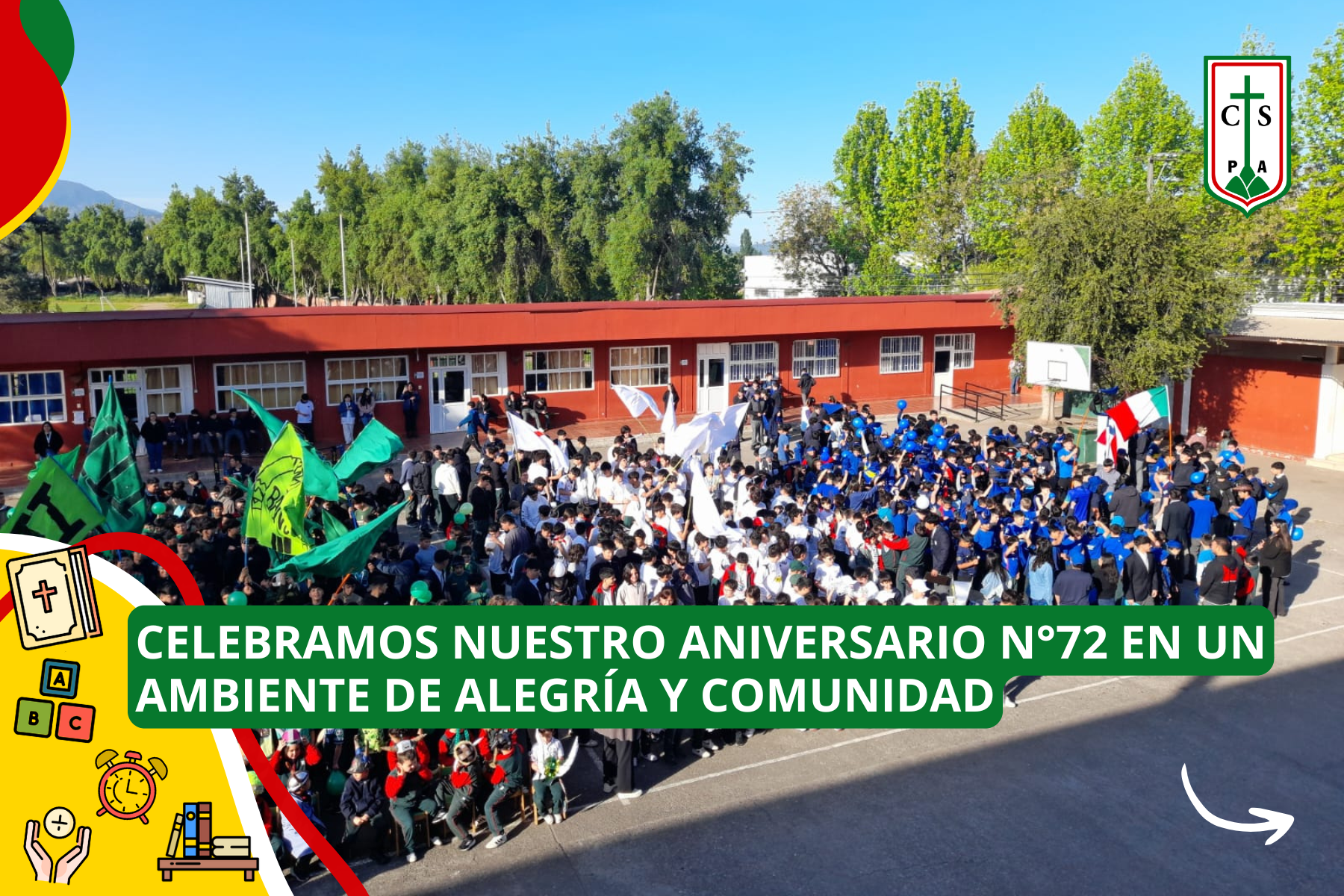 CELEBRAMOS NUESTRO ANIVERSARIO N°72 EN UN AMBIENTE DE ALEGRÍA Y COMUNIDAD