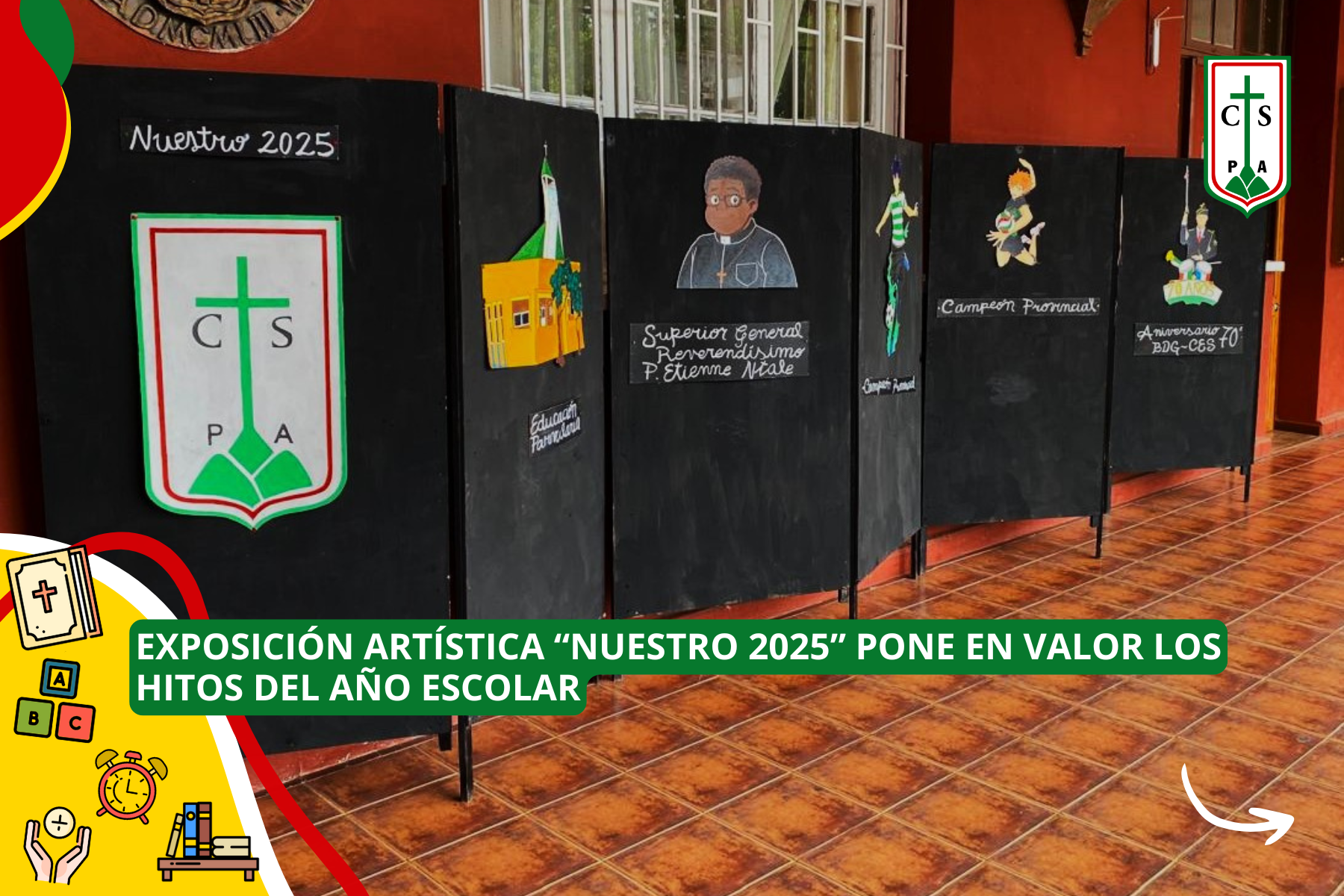 EXPOSICIÓN ARTÍSTICA “NUESTRO 2025” PONE EN VALOR LOS HITOS DEL AÑO ESCOLAR