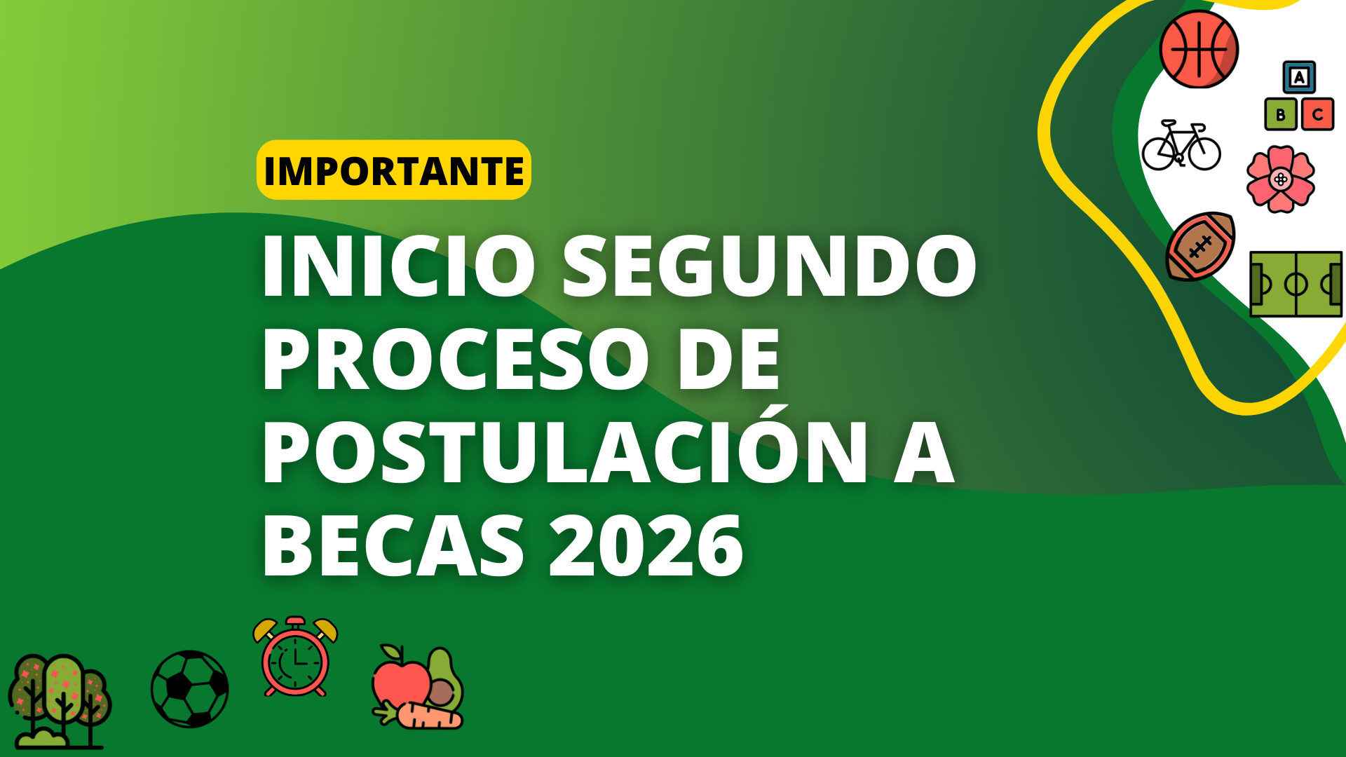 INICIO SEGUNDO PROCESO DE POSTULACIÓN A BECAS 2026