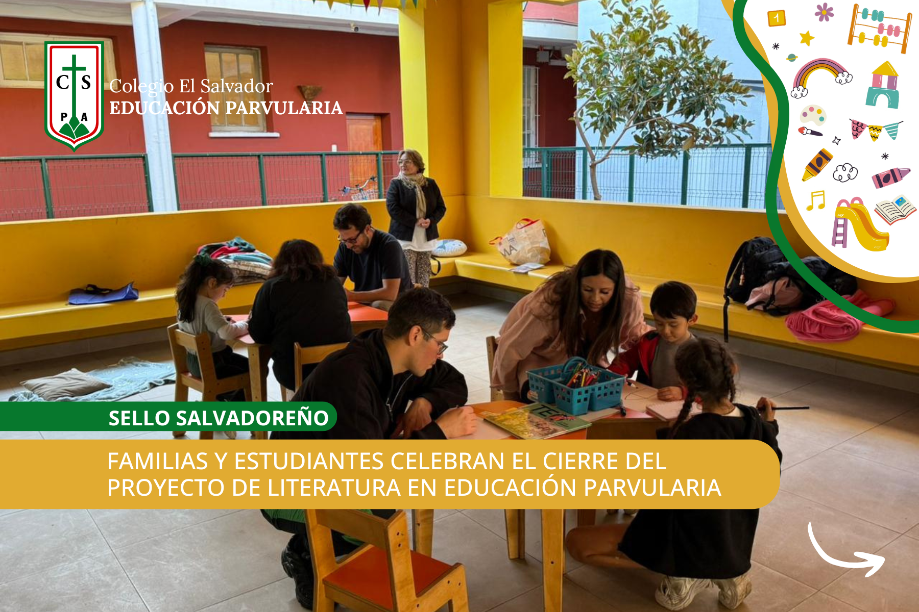 FAMILIAS Y ESTUDIANTES CELEBRAN EL CIERRE DEL PROYECTO DE LITERATURA EN EDUCACIÓN PARVULARIA